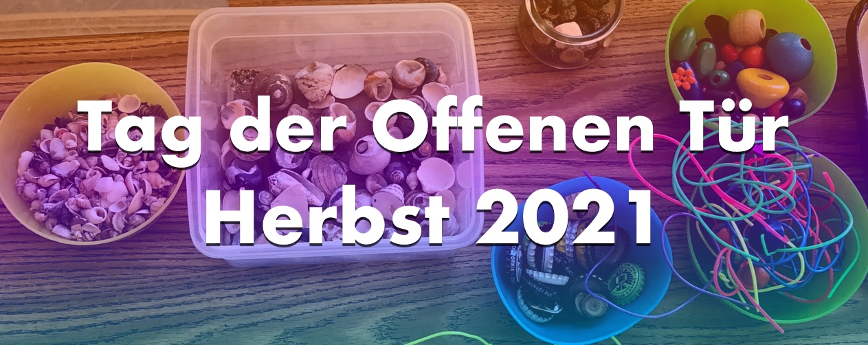 Read more about the article Tag der offenen Tür – Herbst 2021
